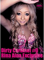 Dirty Caramel #0 Rina Aina Exclusive